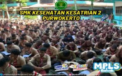 PRA MPLS SMK KESEHATAN KESATRIAN 2 PURWOKERTO